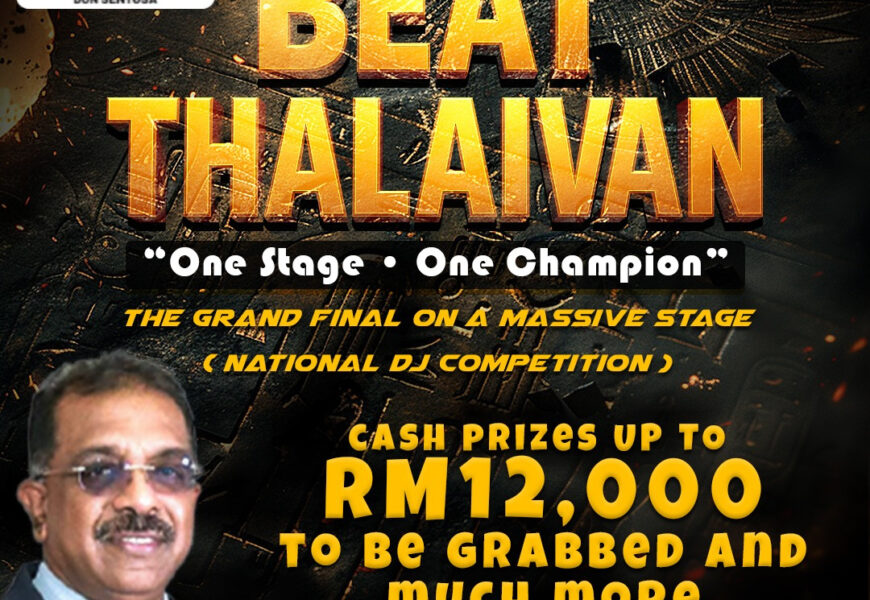சிலாங்கூரில் தேசிய DJ போட்டியான “தலைவனை வெல்லுங்கள்” இறுதிப் போட்டி RM12,000 ரொக்கப் பரிசுகளுடன் நடைபெறவுள்ளது.
