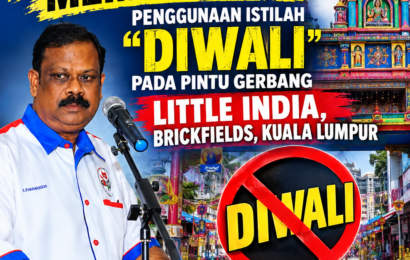 GAPPIN MALAYSIA MEMBANTAH PENGGUNAAN ISTILAH _“DIWALI”_ PADA PINTU GERBANG LITTLE INDIA, BRICKFIELDS, KUALA LUMPUR